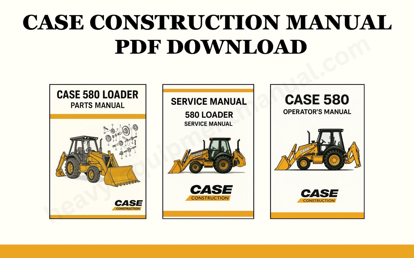 Case 580 Loader Parts Manual & Operator Guide – Instant PDF Download