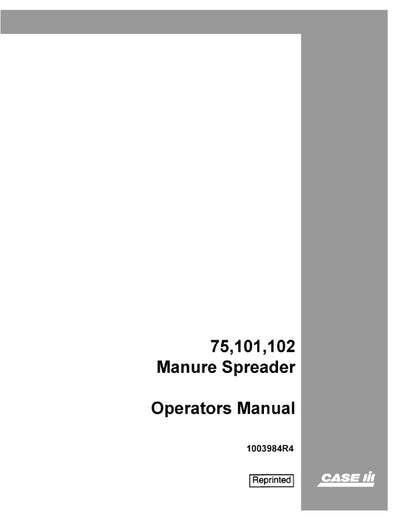 Case IH 75, 101, 102 Manure Spreaders- McCormick International Operator Manual 1003984R4