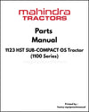 Mahindra 1123 HST SUB-COMPACT OS Tractor (1100 Series) Parts Manual - PDF Download
