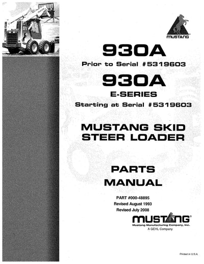 Mustang 930A E-Series Skid Steer Loader Parts Manual (000-48895B)
