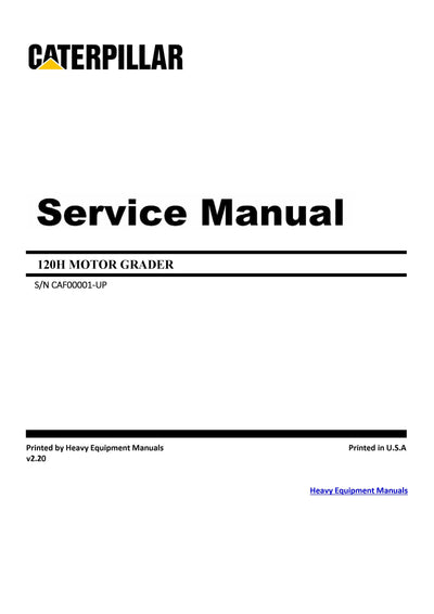 DOWNLOAD CATERPILLAR 120H MOTOR GRADER SERVICE REPAIR MANUAL CAF
