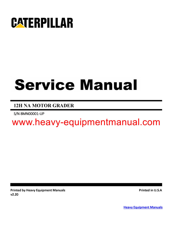 Caterpillar 12H NA MOTOR GRADER Full Complete Service Repair Manual 8MN