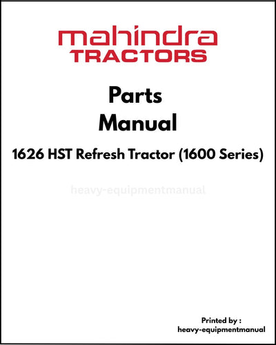 Mahindra 1626 HST Refresh Tractor (1600 Series) Parts Manual - PDF Download