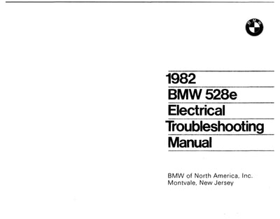 1982 BMW 528e Electrical Troubleshooting Manual- Download PDF