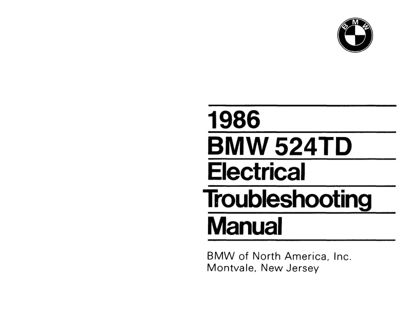 1986 BMW 524TD Electrical Troubleshooting Manual - Download PDF