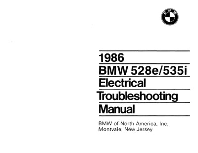 1986 BMW 528e - 535i Electrical Troubleshooting Manual - Download PDF