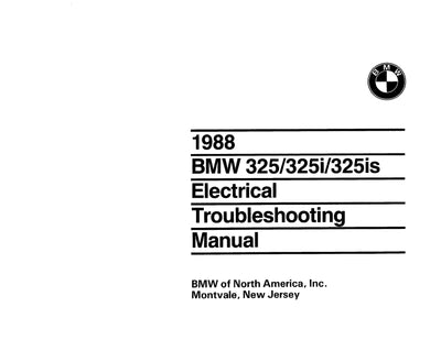 1988 BMW 325 - 325i - 325is Electrical Troubleshooting Manual - Download PDF