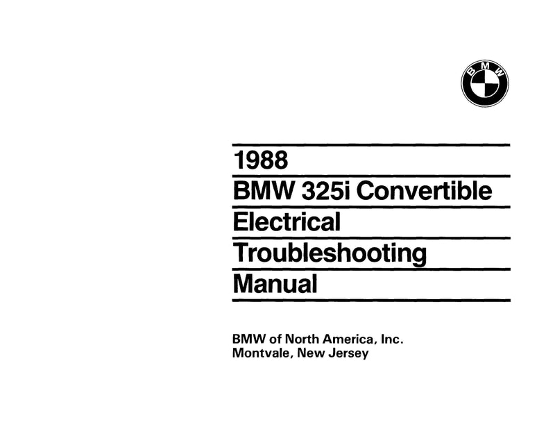 1988 BMW 325i Convertible Electrical Troubleshooting Manual - Download PDF