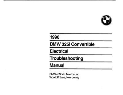 1990 BMW 325i Convertible Electrical Troubleshooting Manual - Download PDF