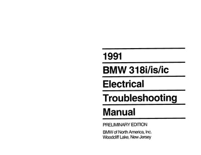 1991 BMW 318i - 318is - 318ic Electrical Troubleshooting Manual - Download PDF