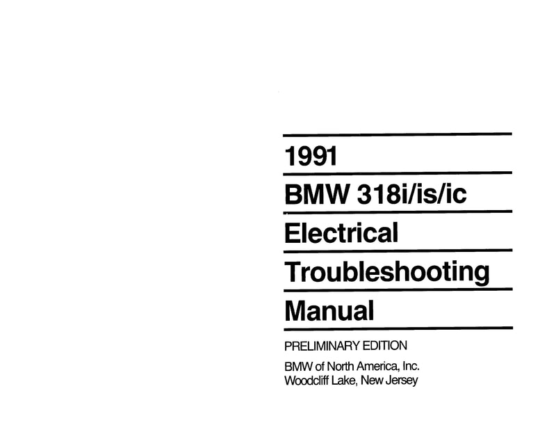 1991 BMW 318i - 318is - 318ic Electrical Troubleshooting Manual - Download PDF