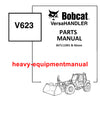 Download 2006 Bobcat V623 Versa HANDLER Parts Manual 367111001 & Above