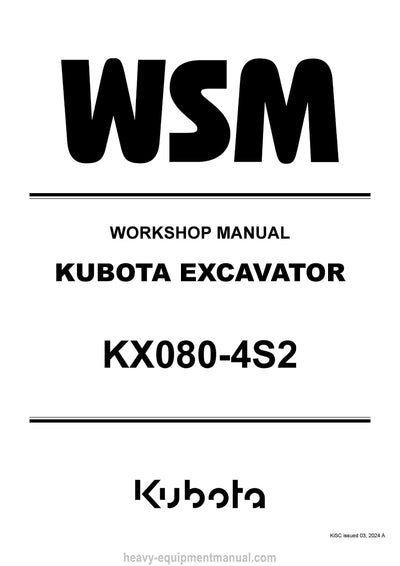 2024 Kubota KX080-4S2 Excavator Workshop Service Manual (RY911-27747) PDF Download