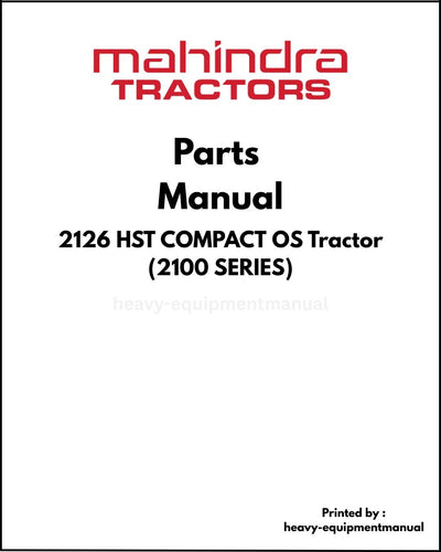 Mahindra 2126 HST COMPACT OS Tractor (2100 SERIES) Parts Manual - PDF Download