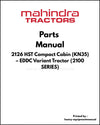 Mahindra 2126 HST Compact Cabin (KN35) – EDDC Variant Tractor (2100 SERIES) Parts Manual - PDF Download