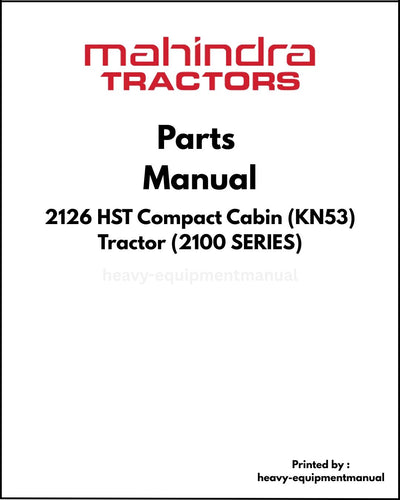 Mahindra 2126 HST Compact Cabin (KN53) Tractor (2100 SERIES) Parts Manual - PDF Download