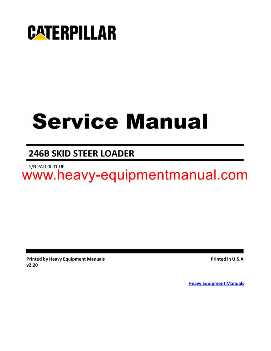 Download Caterpillar 246B SKID STEER LOADER Full Complete Service Repair Manual PAT