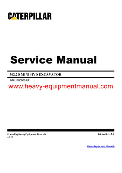 Caterpillar 302.2D MINI HYD EXCAVATOR Full Complete Service Repair Manual LJG