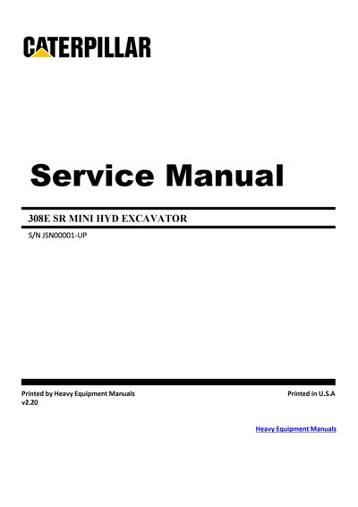 DOWNLOAD CATERPILLAR 308E SR MINI HYD EXCAVATOR SERVICE REPAIR MANUAL JSN