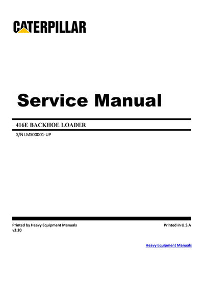 CATERPILLAR 416E BACKHOE LOADER Full Complete SERVICE REPAIR MANUAL LMS