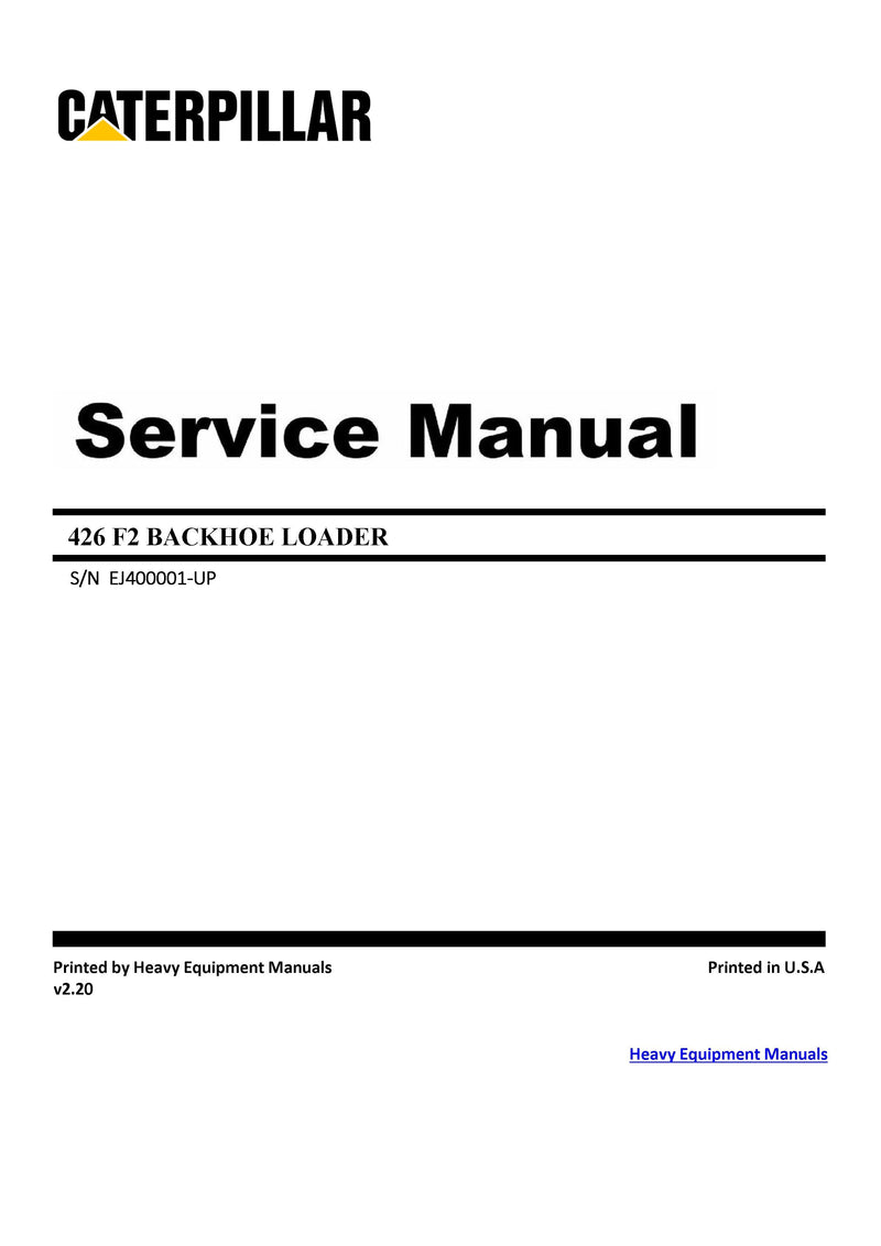 DOWNLOAD CATERPILLAR 426 F2 BACKHOE LOADER SERVICE REPAIR MANUAL EJ4