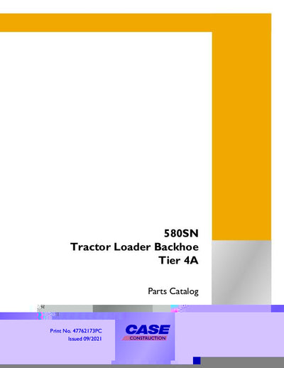 Case 580SN Tractor Loader Backhoe Tier IV A Parts Manual 47762173