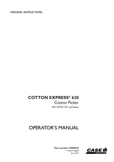 Case IH Cotton Express 620 Cotton picker Operator Manual 47896932