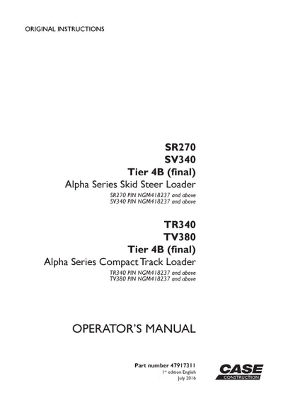 Case SR270 SV340 Tier 4B (final) Alpha series Skid steer loader Operator Manual 47917311