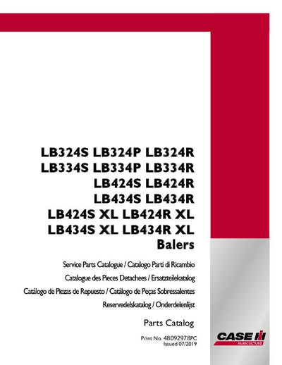 Case IH LB324P, LB324R, LB324S, LB334P, LB334R, LB334S, LB424R, XL, LB424S, XL, LB434R, XL, LB434S,LB434P, XL Baler Parts Manual 48092978