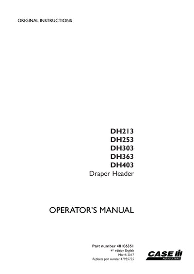 Case IH DH213, DH253, DH303, DH363, DH403 draper header Operator Manual 48106351