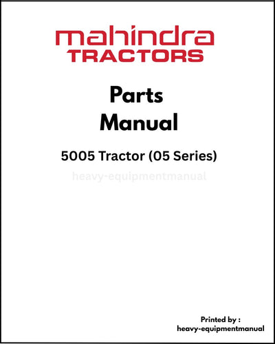 Mahindra 5005 Tractor (05 Series) Parts Manual - PDF Download