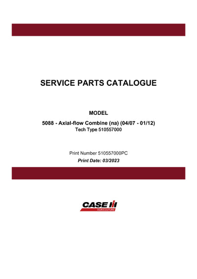 Case IH 5088 Axial flow Combine Parts Manual 510557000PC