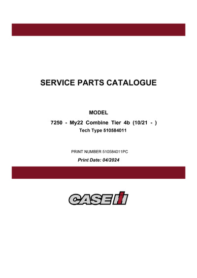 Case IH 7250 Axial-Flow - My22 Combine Tier 4b (10-21 - ) Parts Manual 510584011PC