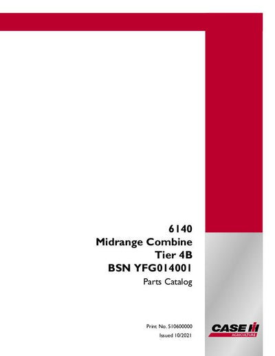 Case IH 6140 Midrange Combine Tier 4B Parts Manual 510600000