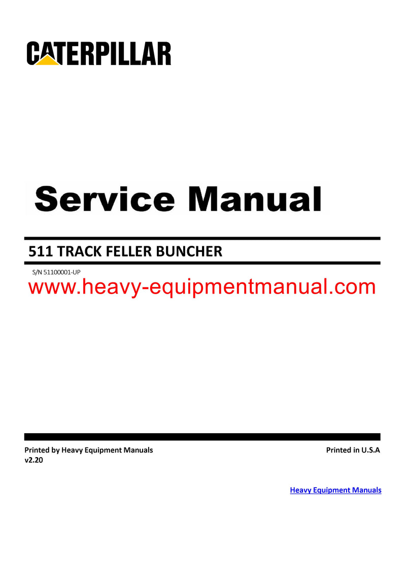 Cat 511 DOWNLOAD CATERPILLAR 511 TRACK FELLER BUNCHER S... – Heavy Equipment Manual