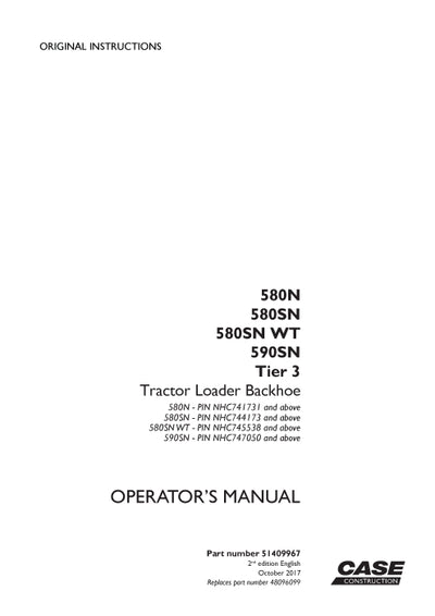 Case 580N, 580SN, 580SN WT, 590SN Tier 3 Tractor loader backhoe Operator Manual 51409967