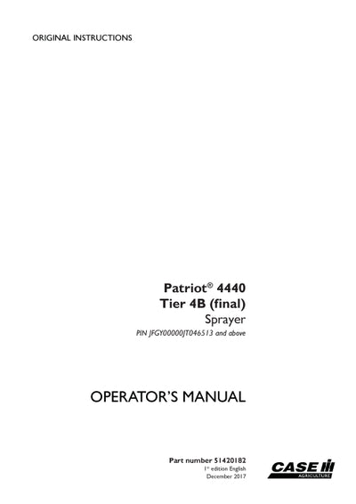 Case IH 4440 Patriot Tier 4B (final) Sprayer Operator Manual 51420182