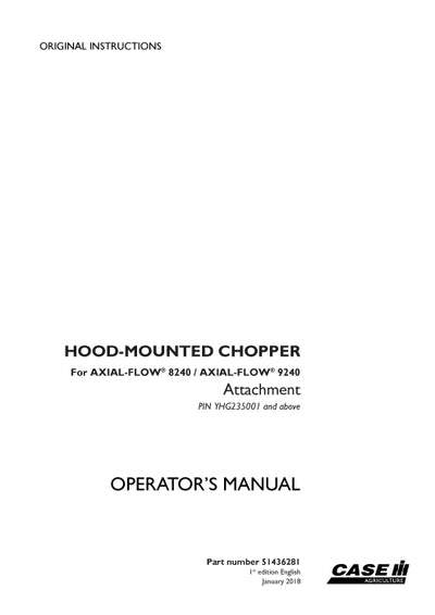 Case IH Hood-Mounted Chopper For Axial-Flow 8240, Axial-Flow 9240 Attachment Operator Manual 51436281