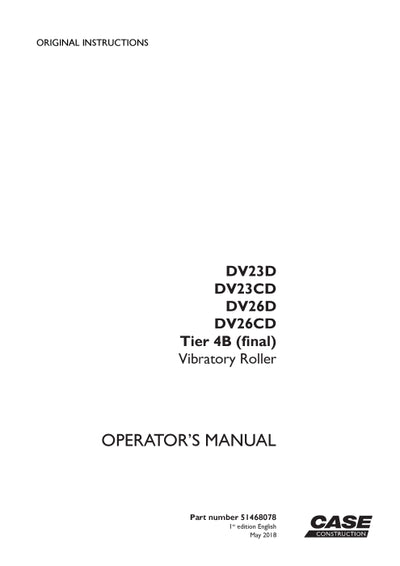 Case DV23D, DV23CD, DV26D, DV26CD Tier 4B (final) Vibratory Roller Operator Manual 51468078