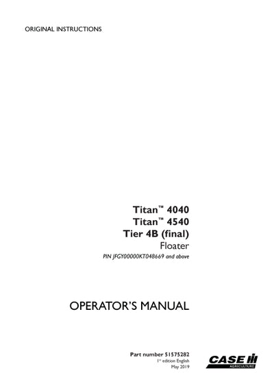 Case IH 4040, 4540 Titan Tier 4B (final) Floater Operator Manual 51575282