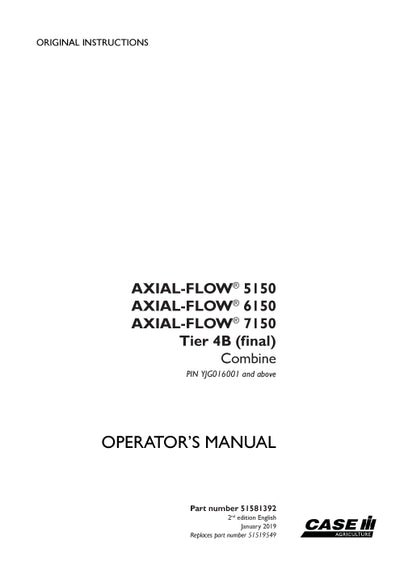 Case IH Axial-Flow 5150, Axial-Flow 6150, Axial-Flow 7150 Tier 4B (final) Combine Operator Manual 51581392