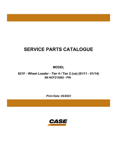 Case 821F Wheel Loader Parts Manual 530634821PC