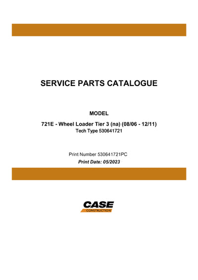 Case 721E Wheel Loader Tier 3 Parts Manual 530641721PC