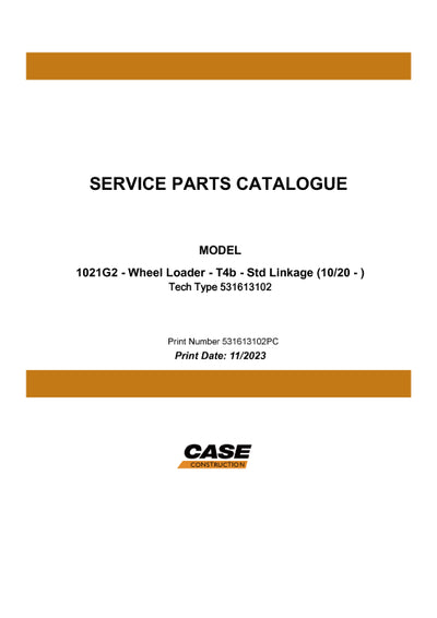 Case 1021G2 Wheel Loader Parts Manual 531613102PC