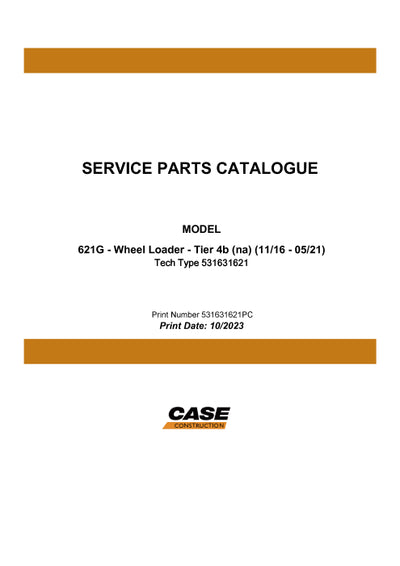 Case 621G Wheel Loader Parts Manual 531631621PC