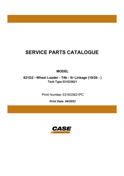 Case 621G2 Wheel Loader Parts Manual 531633621PC