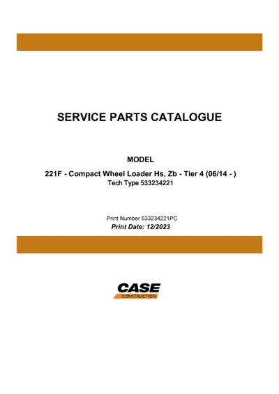 Case 221F Compact Wheel Loader Parts Manual 533234221PC