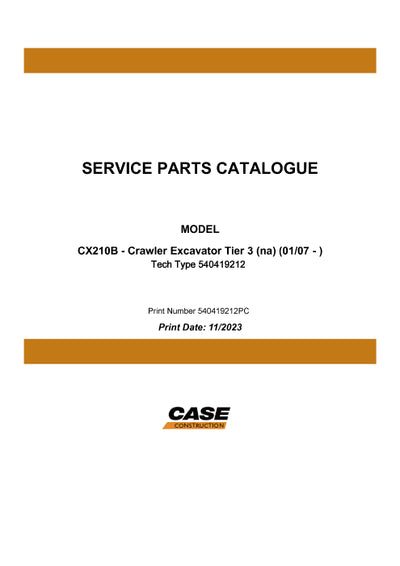 Case CX210B Crawler Excavator Tier 3 Parts Manual 540419212PC