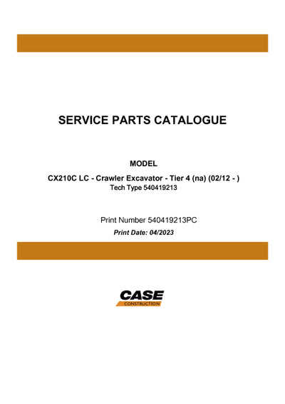 Case CX210C LC Crawler Excavator Tier 4 Parts Manual 540419213PC