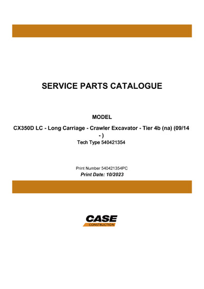 Case CX350D CRAWLER EXCAVATOR TIER 4B Parts Manual 540421354PC